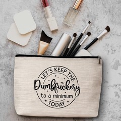 Funny Makeup Bag Let’s Keep To A Minimum Today Gifts for Women WHITE-5