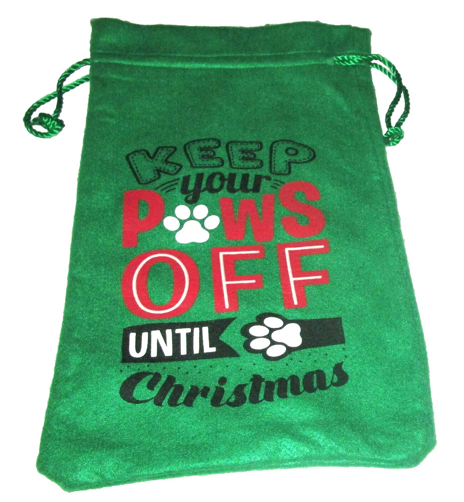 Christmas Reusable Tote Bag FELT KEEP YOUR PAWS OFF UNTIL CHRISTMAS ~18″ T x 11″