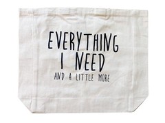 Funny Screen Printed Canvas Shopping Tote Bag – Everything I Need