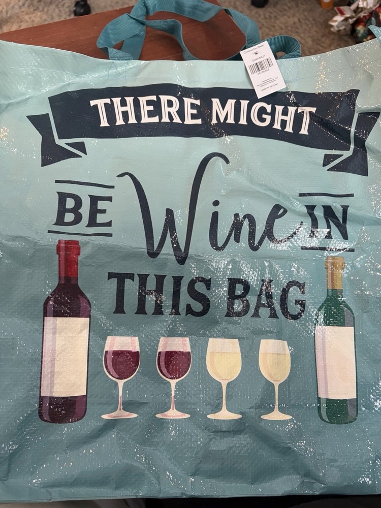 Christmas Tree Shop, “There might be wine in this Bag” Reusable Tote SZ L