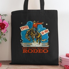 Tote Bag, This Is Not My First Rodeo, 100% Cotton Canvas, Large Grocery Tote