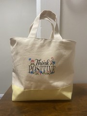 “Think Positive” Canvas Tote Bag Beige/Yellow Floral 10″W x 6″H