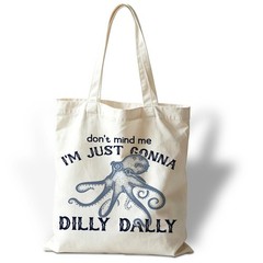 Canvas Tote Bag for Women, Don’t Mind Me I’m Just Gonna Dilly Dally Shoulder …