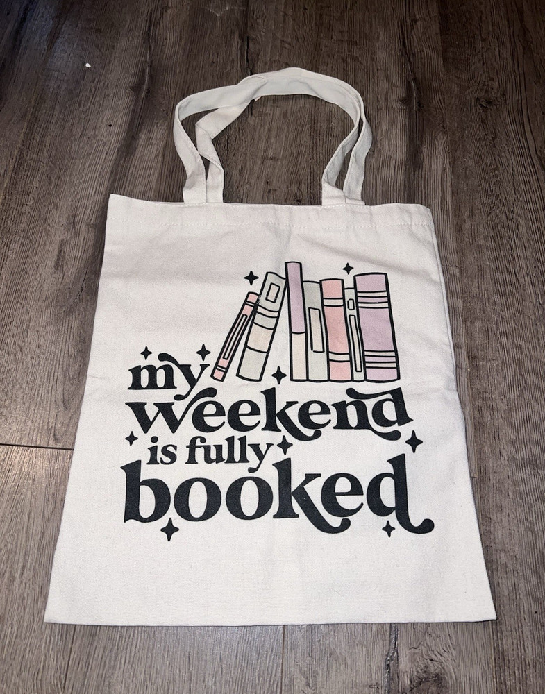 Reusable Tote Bag “My Weekend Is Fully Booked” Books Graphic Print, White