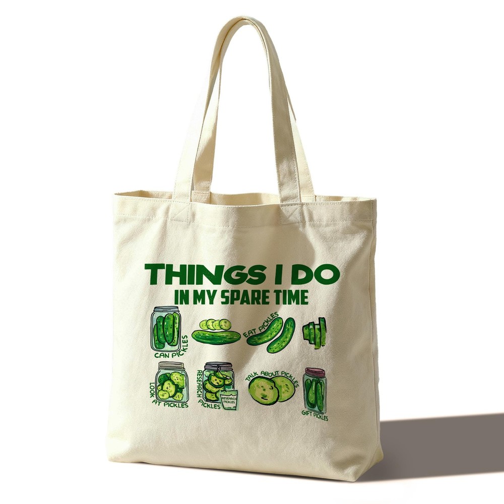 Pickle Tote Bag For Women Man, Things I Do In My Spare Time Tote Bag, Reusabl…