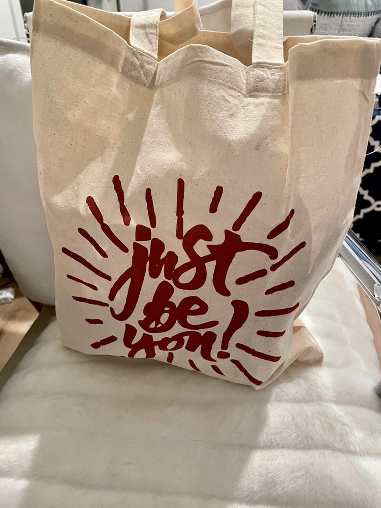 100% Cotton Tote Shopping reusable Bag “Just be You”