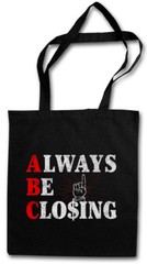 ALWAYS BE CLOSING SHOPPER SHOPPING BAG ABC Glengarry Glen Office Ross