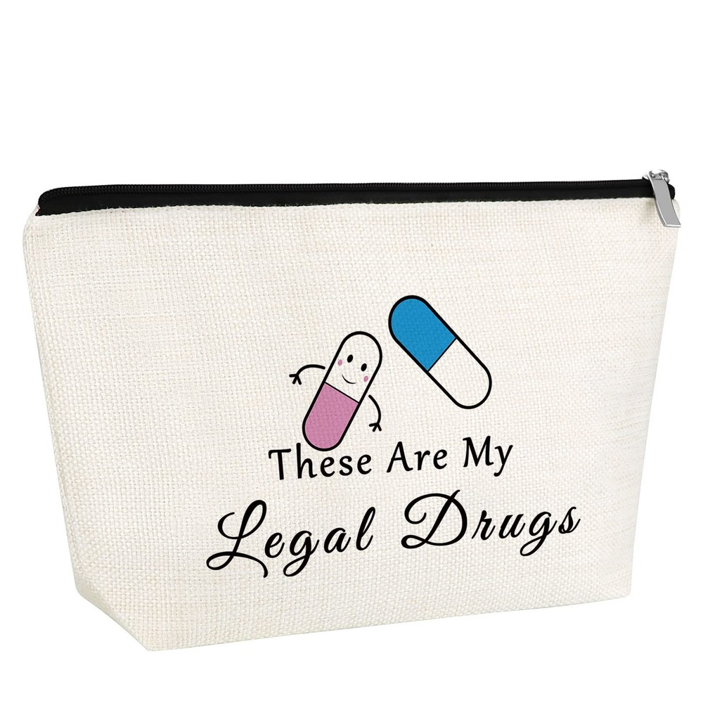 Pharmacist Gift Makeup Bag Organizer – small, These are my legal drugs